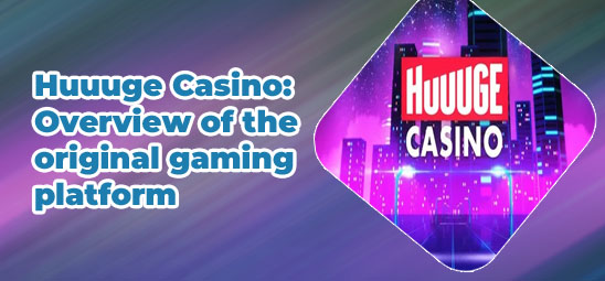Huuuge casino