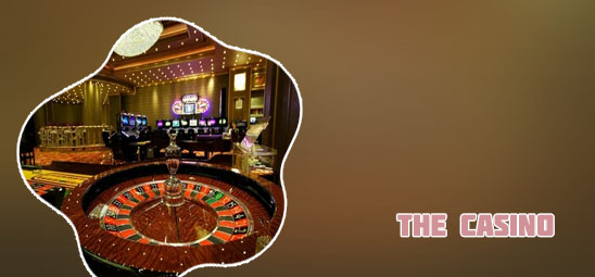 The casino
