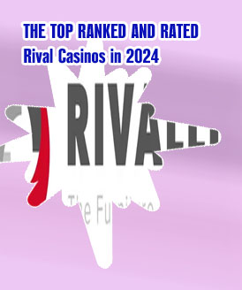 Top rated rival casinos